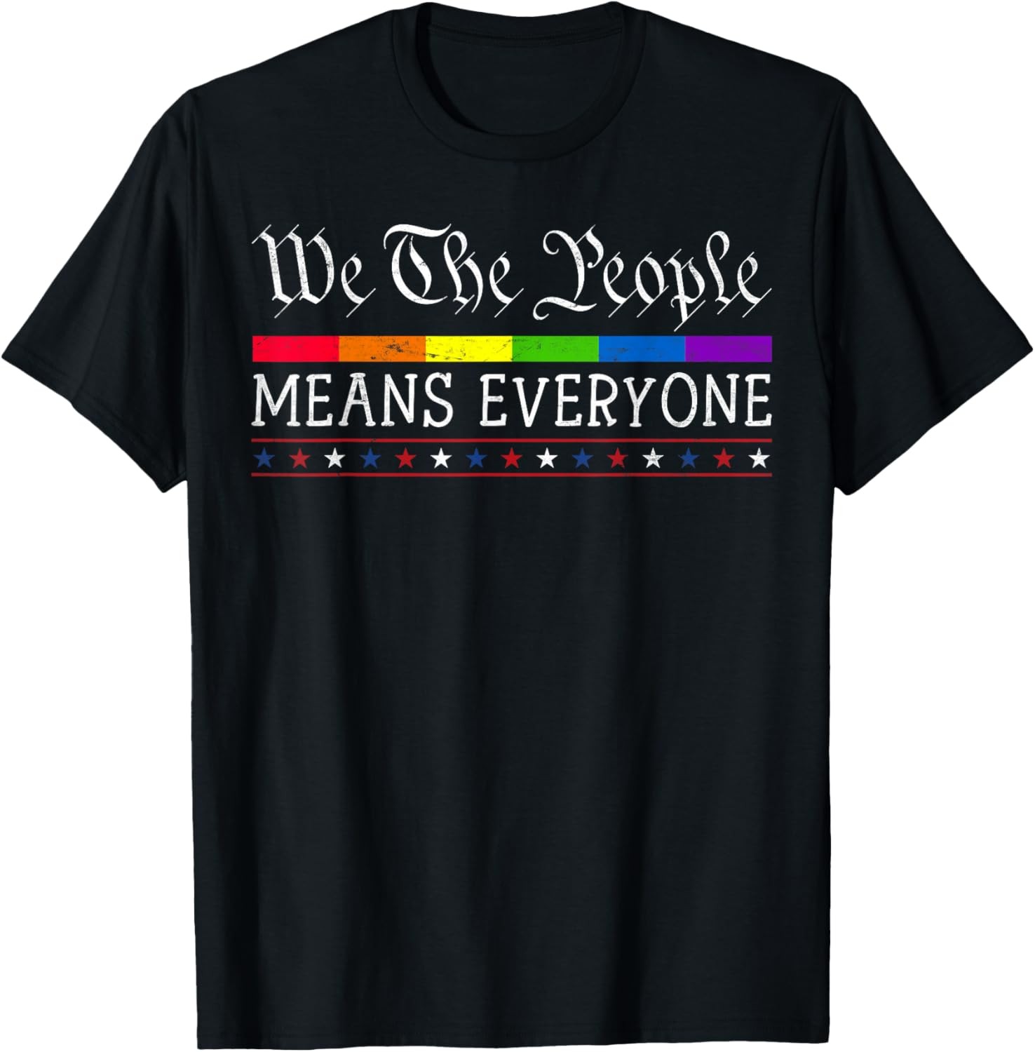 We The People Means Everyone US Constitution LGBT Pride T-Shirt gallery