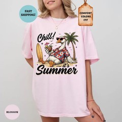 Chill Its Summer Vacation Beach Comfort Tee