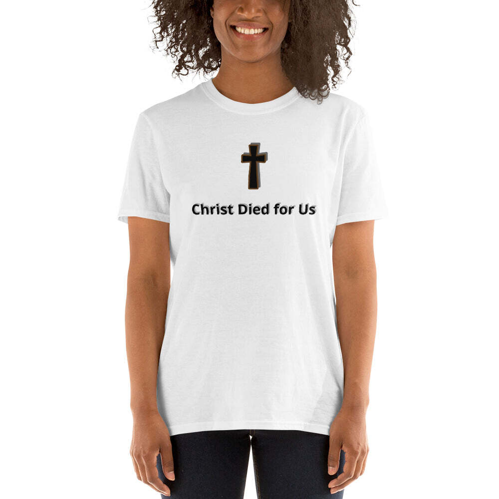 Christ Died For Us T-Shirt gallery
