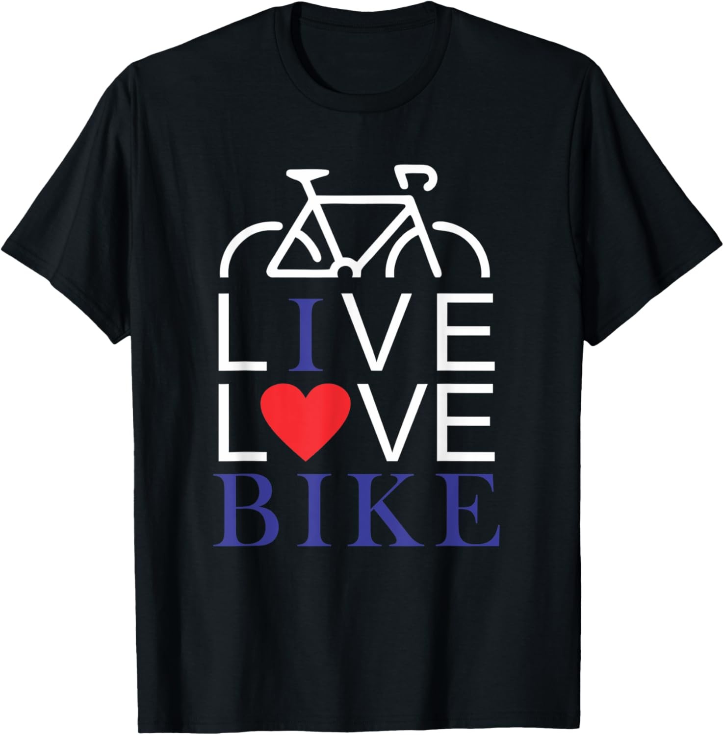 I Love Bike, Live Love Bike T-Shirt