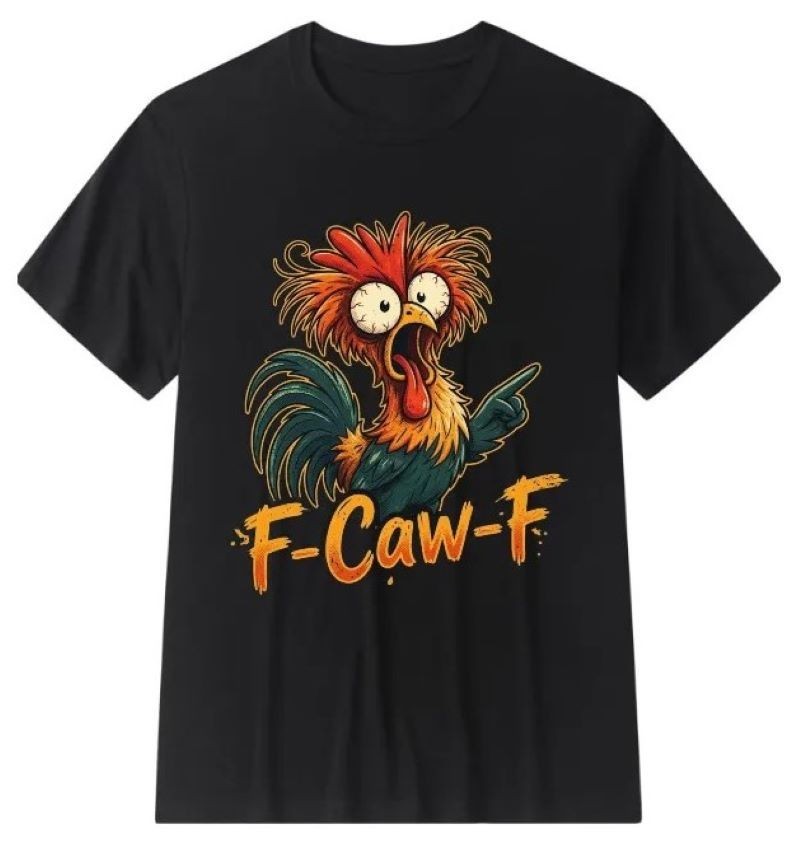Unisex 100% Cotton T-Shirt Short Sleeve Crew Neck Funny F-Caw-F Chicken FCAWF gallery