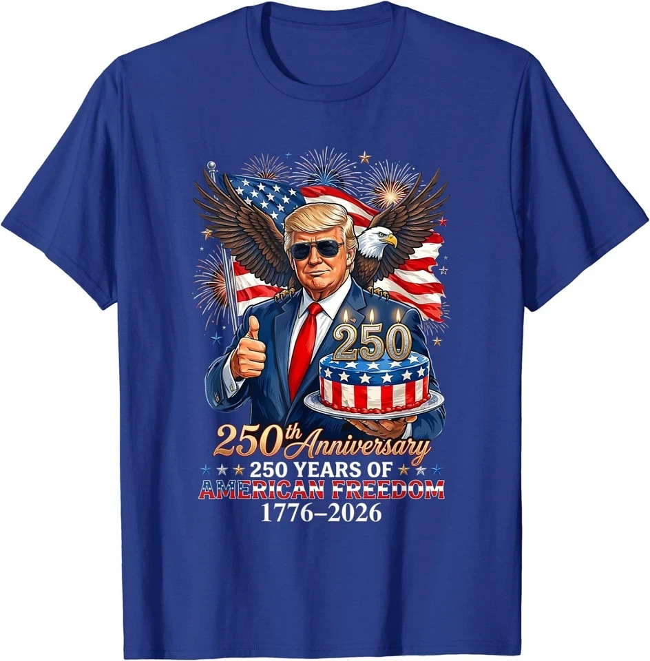 Donald Trump Celebrate 250th America Birthday US Anniversary T-Shirt gallery
