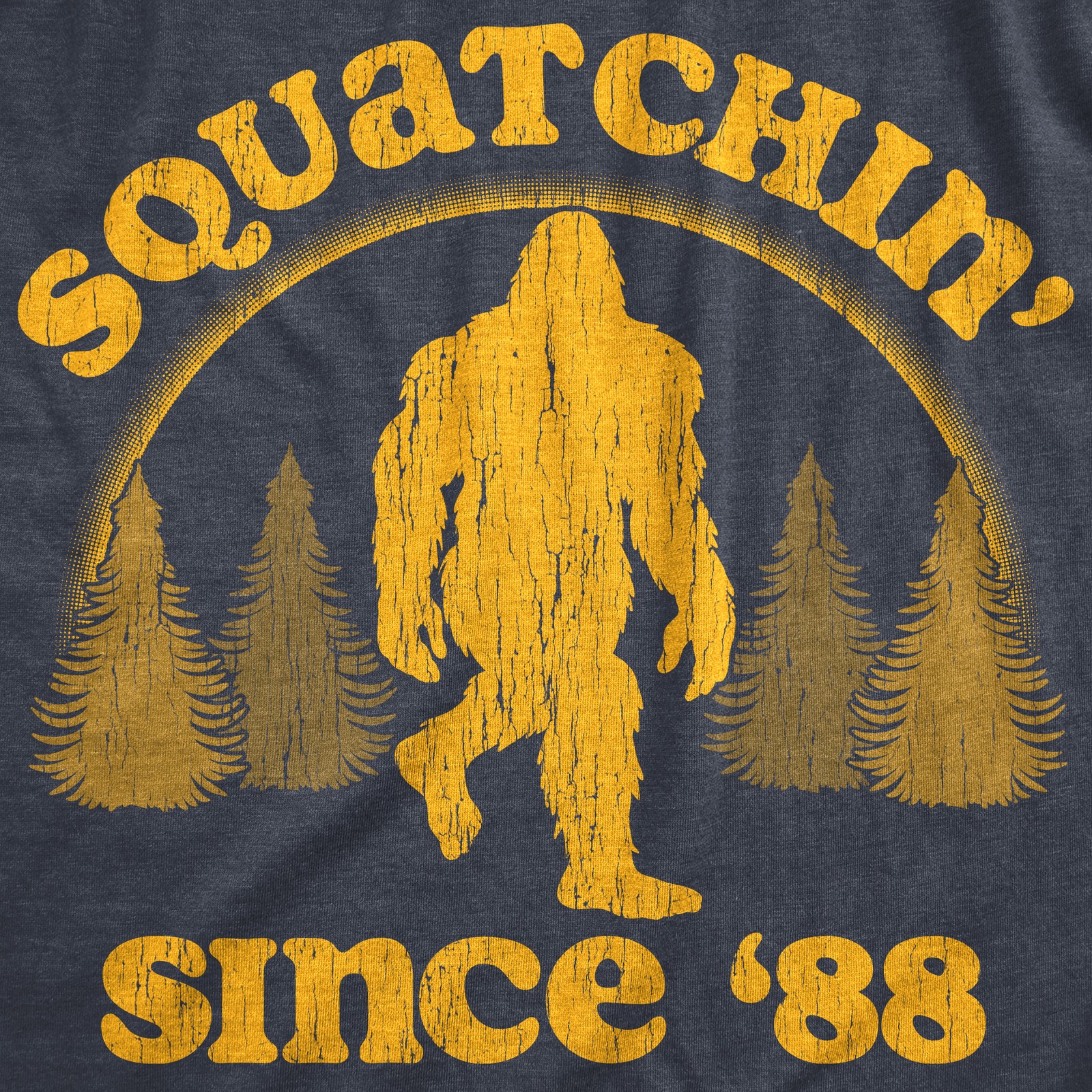 Mens Squatchin Since 88 T Shirt Funny Cool Retro Sasquatch Bigfoot Novelty Tee gallery