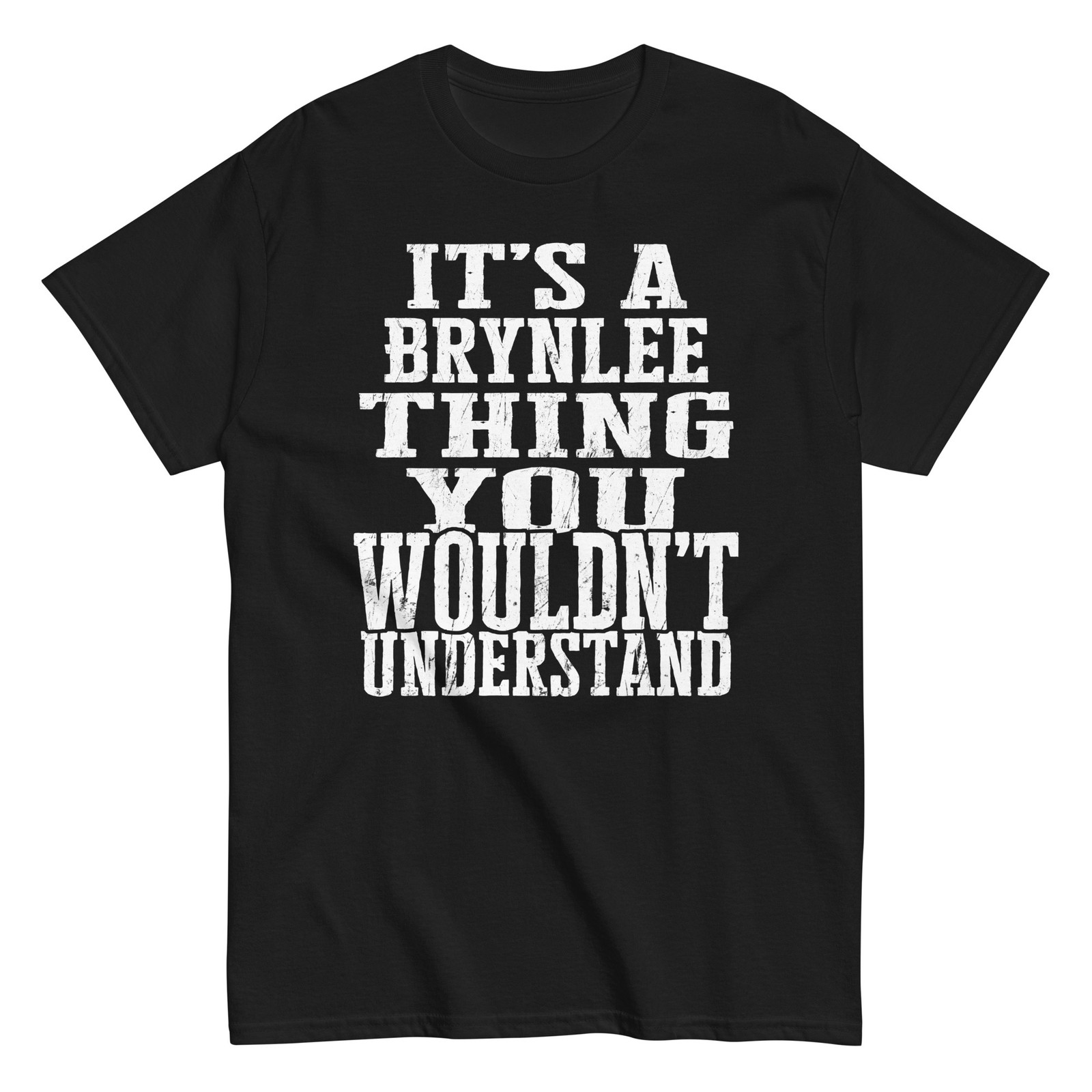 Its a Brynlee Thing Family Reunion First Last Squad Name T Shirt
