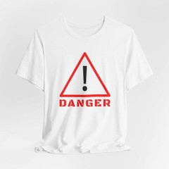 Danger Warning Sign Graphic T-Shirt | Exclamation Mark Warning Tee Shirt