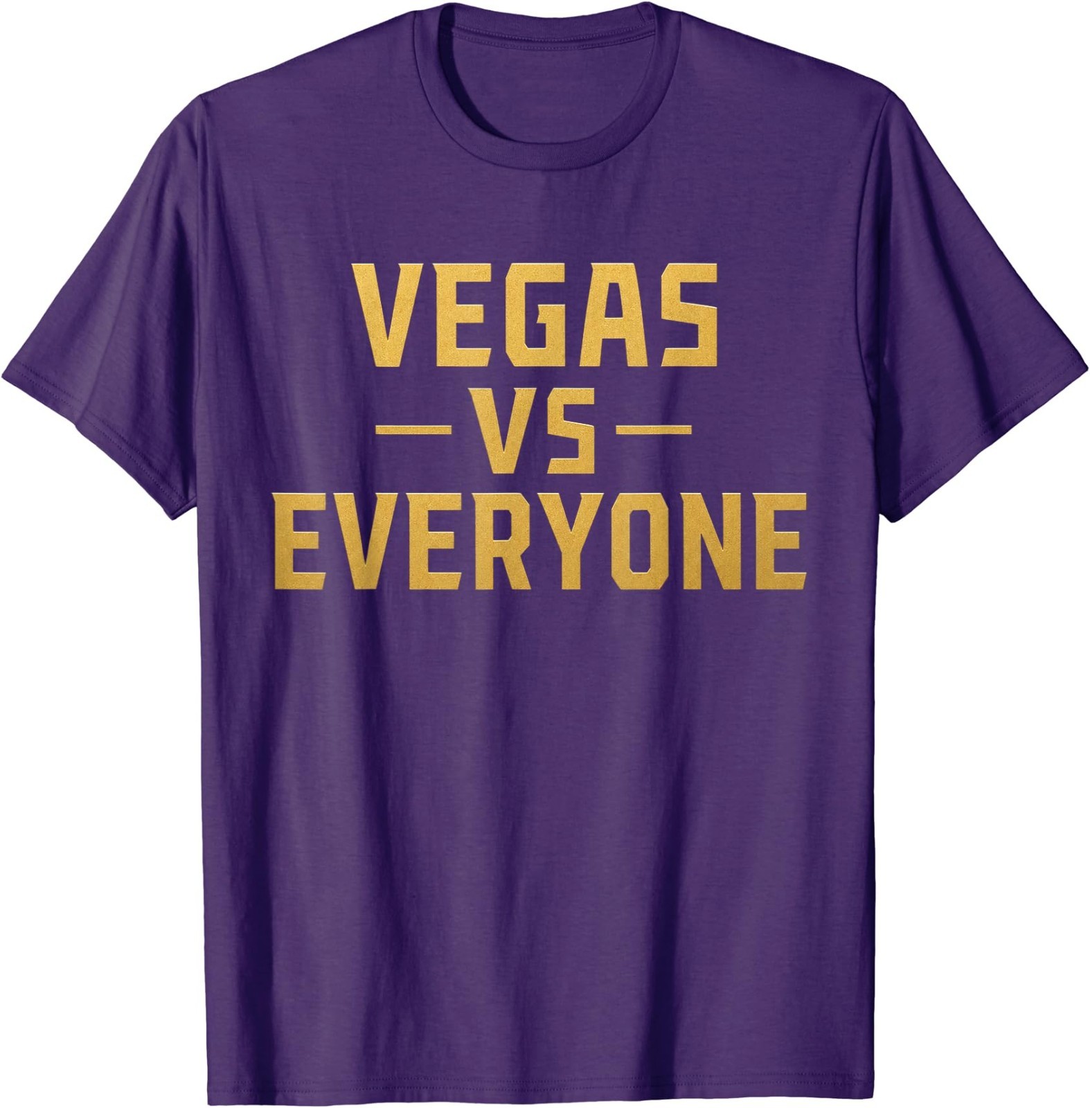 Vegas Vs Everyone City Pride Quote T-Shirt gallery