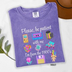 Please Be Patient With Me Comfort Tee Soft Funny Shirt Gift Idea