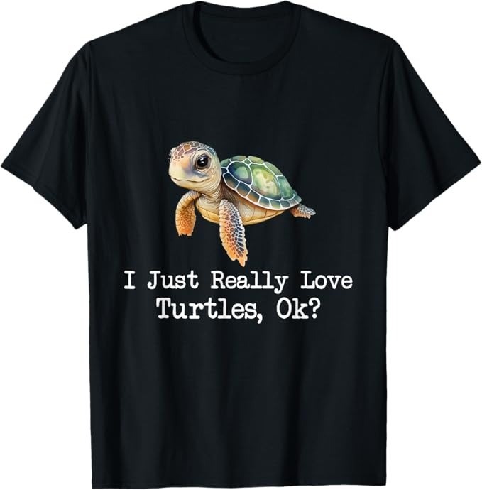 I Just Really Love Turtles - Dabbing Ocean Sea Animal Lover T-Shirt - H074 gallery