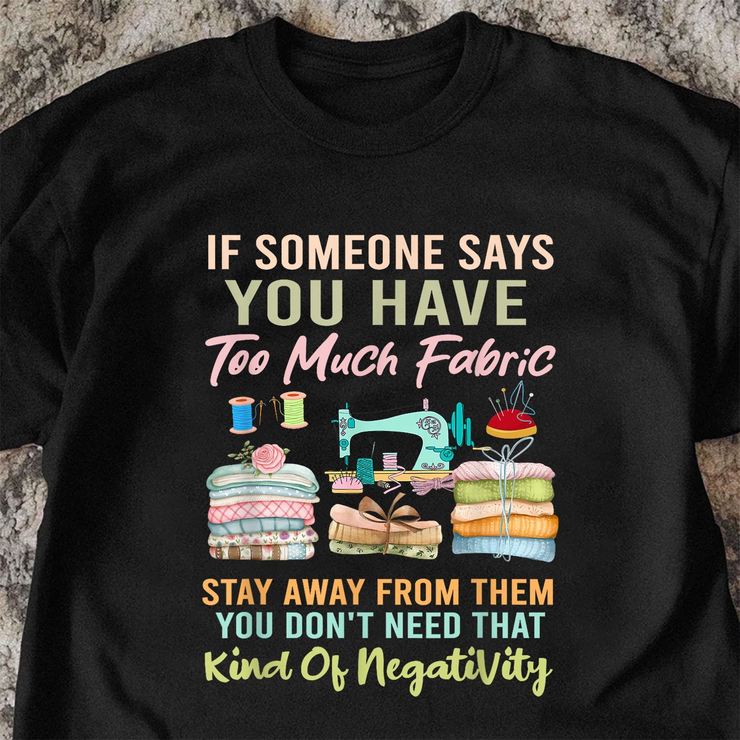 Too Much Fabric Sewing Quilting Humor Shirt, Quilter Funny T-Shirt Tee gallery