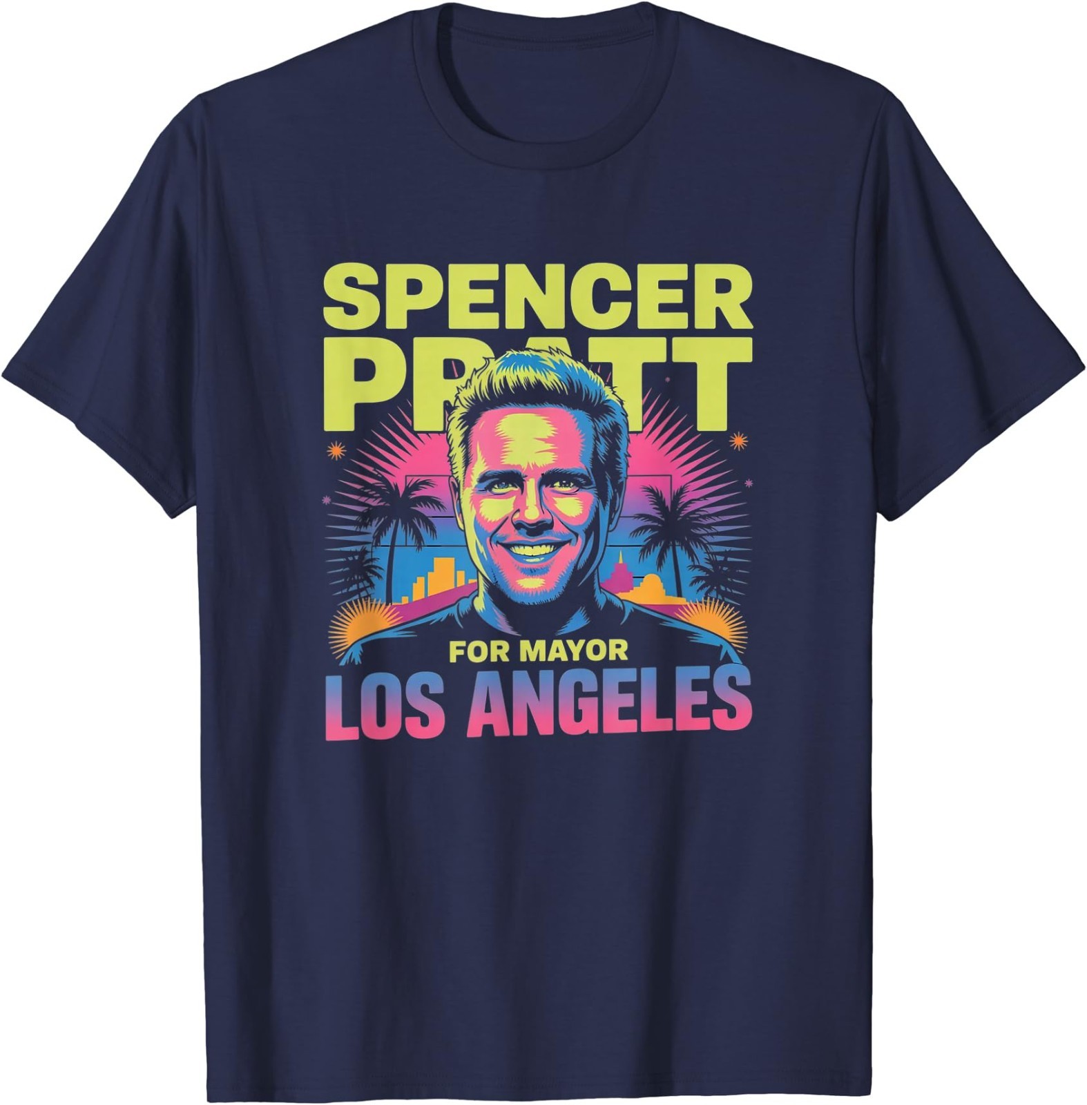 Spencer Pratt for LA Mayor California Humor Design T-Shirt gallery