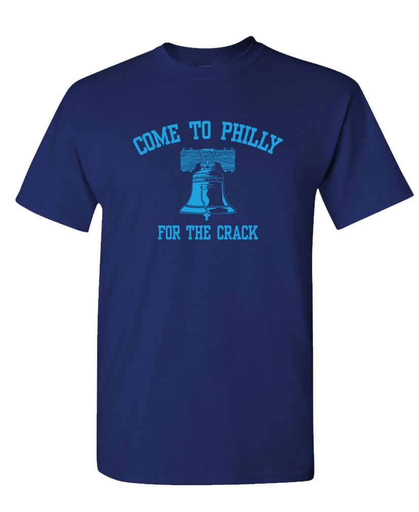 COME TO PHILLY FOR THE CRACK – cheesesteaks – Mens Cotton T-Shirt