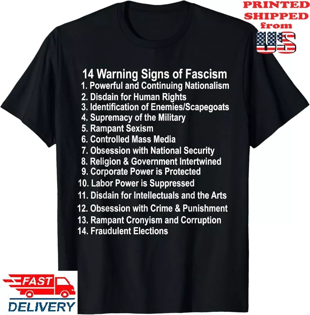 Warning Signs of Fascism Anti Trump Resist Fascist T-Shirt , US Unisex Tee gallery