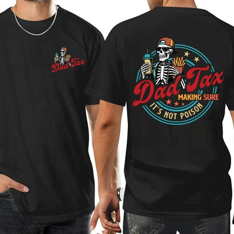 Dad Tax Making Sure It's Not Poison Fathers Day Shirt, Funny Dad Shirt gallery