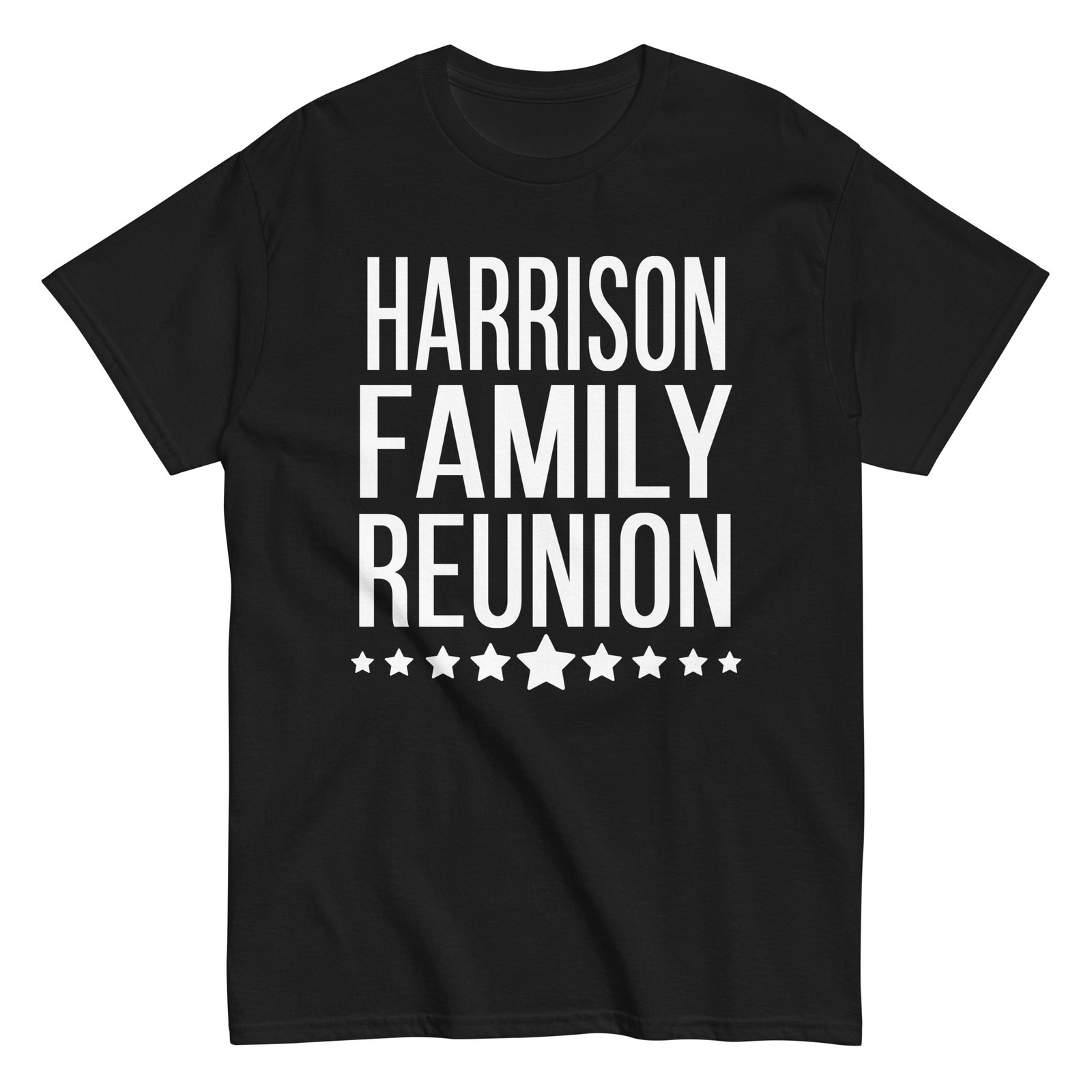 Harrison Family Reunion Squad First Last Name T Shirt
