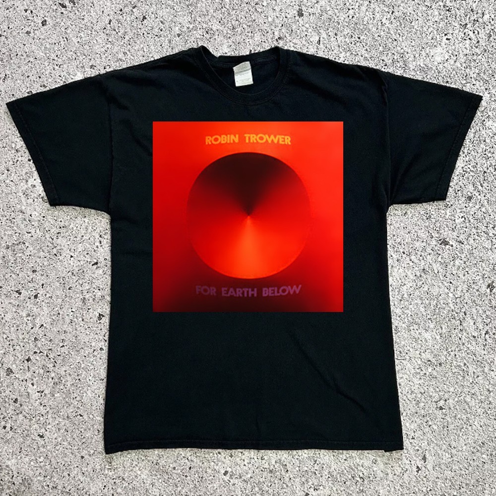 Rare Robin Trower For Earth Below CottonMen S-5XL20D840