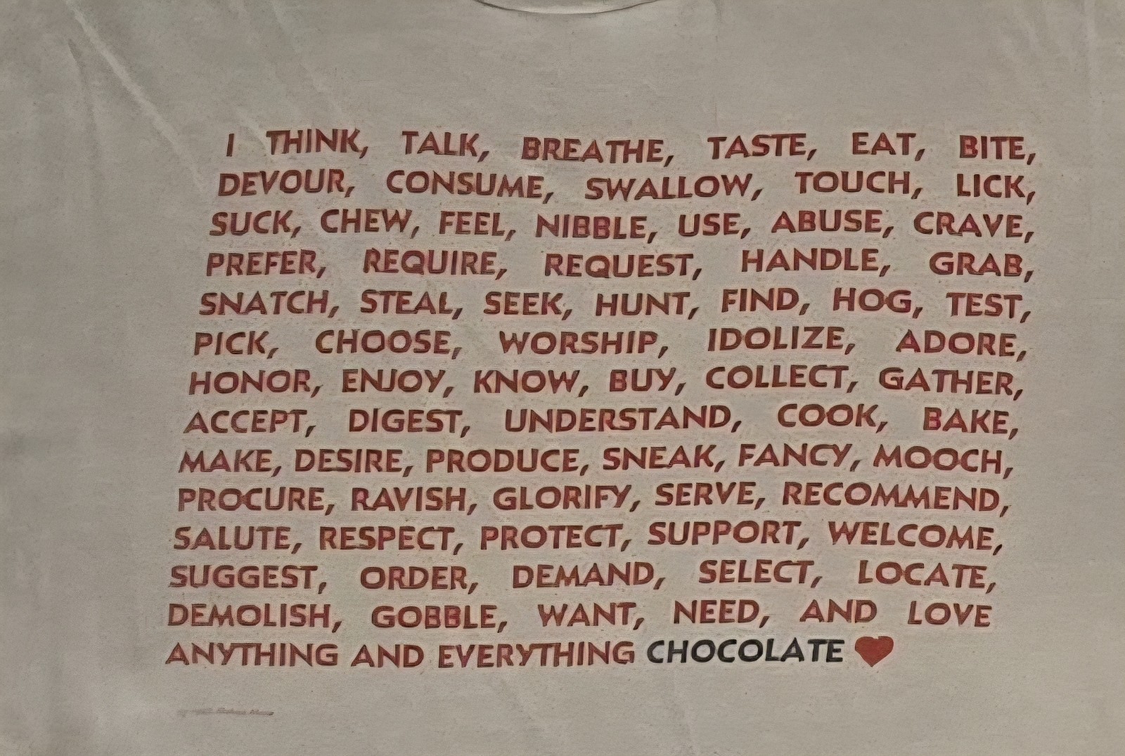 Vintage 80's Single Stitch Novelty Humor Love Anything & Everything Chocolate L gallery