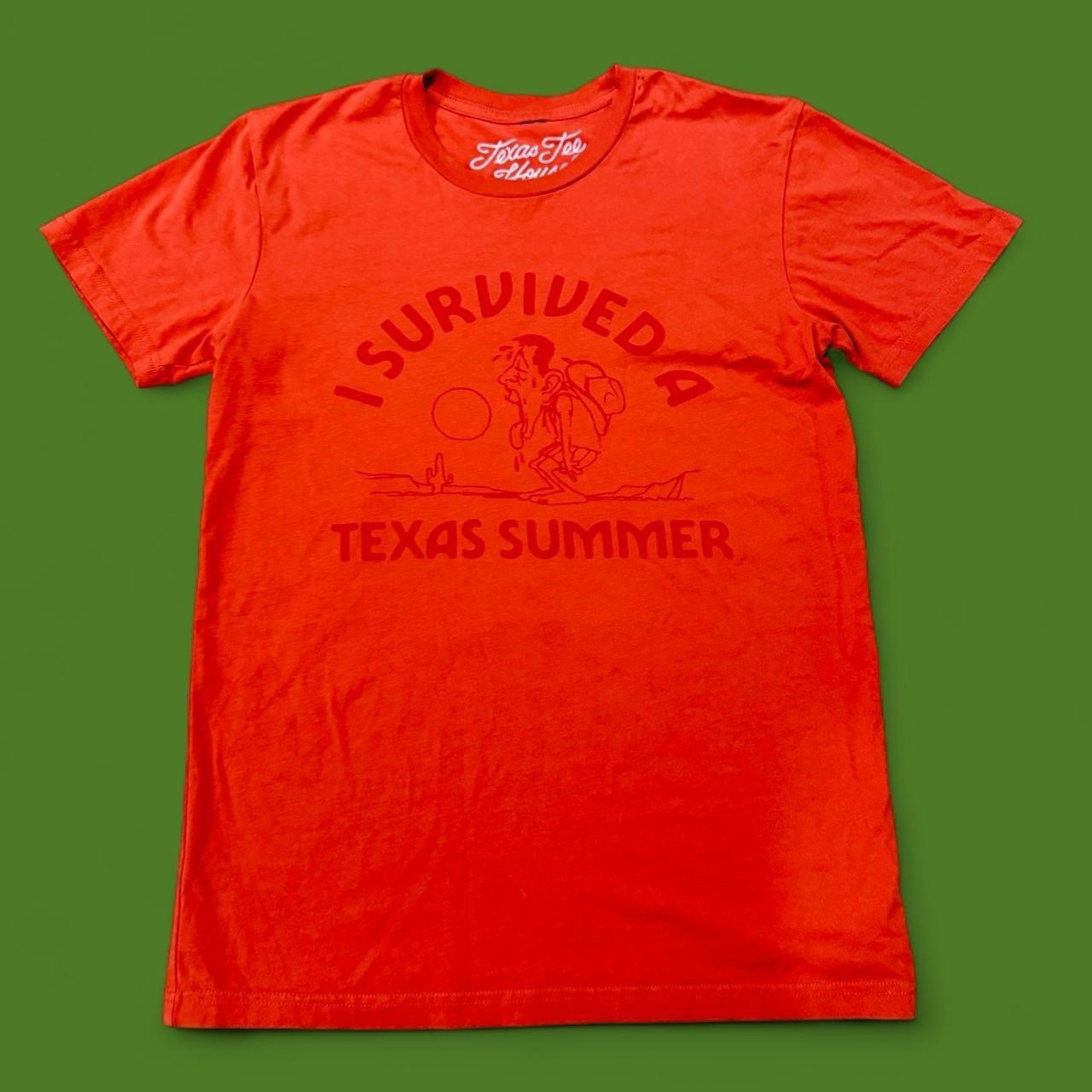 Texas Tee House I Survived A Texas Summer Shirt Small Orange T-Shirt Humor Retro gallery