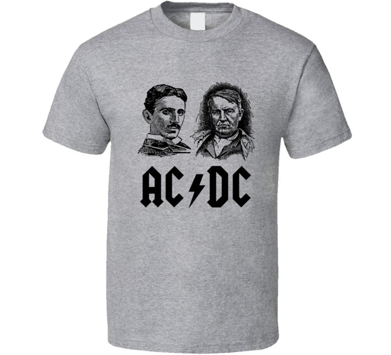 AC DC Nikola Tesla Thomas Edison Physics Genius Music Funny T Shirt Tee Gift New