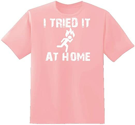 Unisex Pink Half Sleeves Cotton "I Tried It At Home" Graphic T Shirt gallery