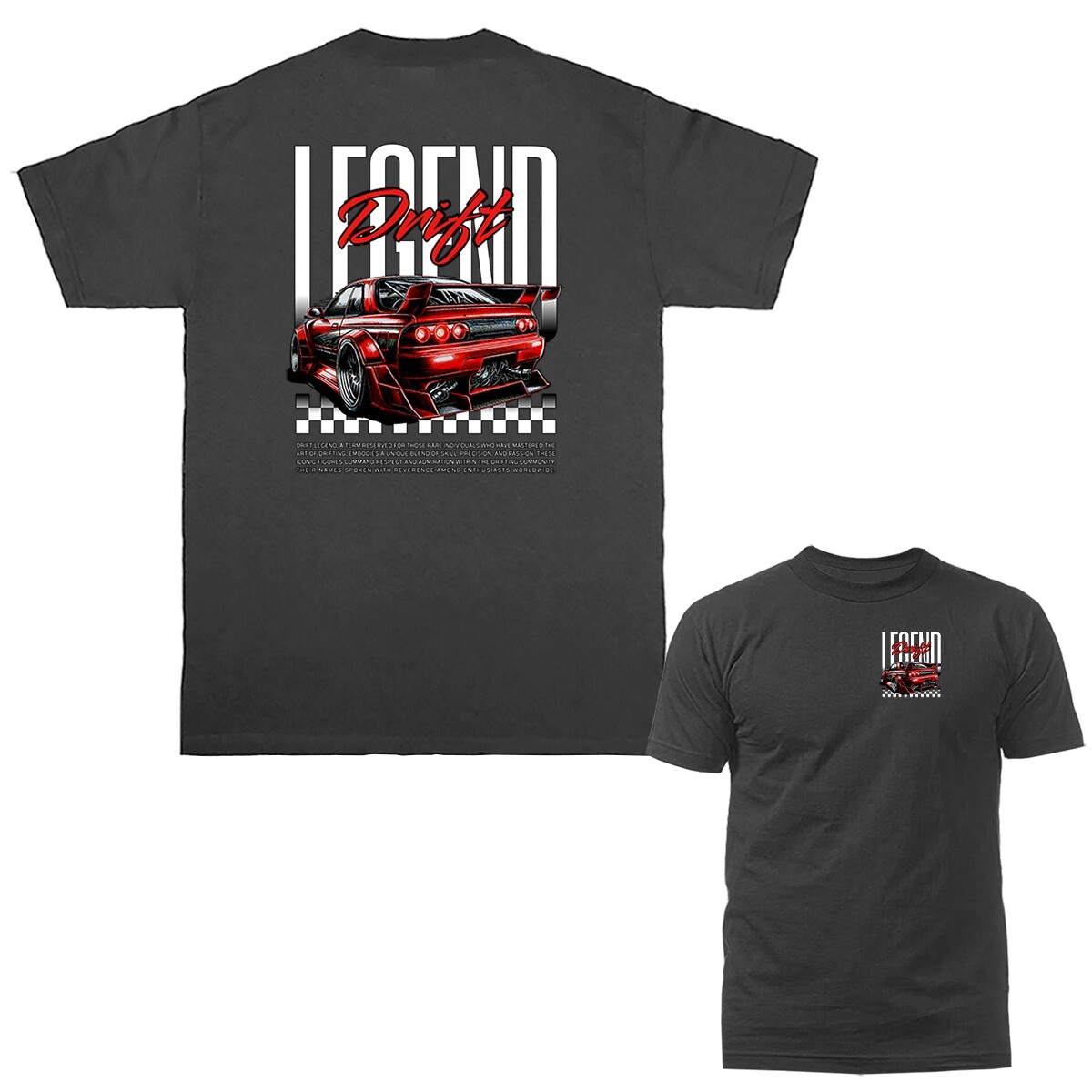 Legend Drift Urban Streetwear Imported Tuned Custom JDM Sports Car T-shirt