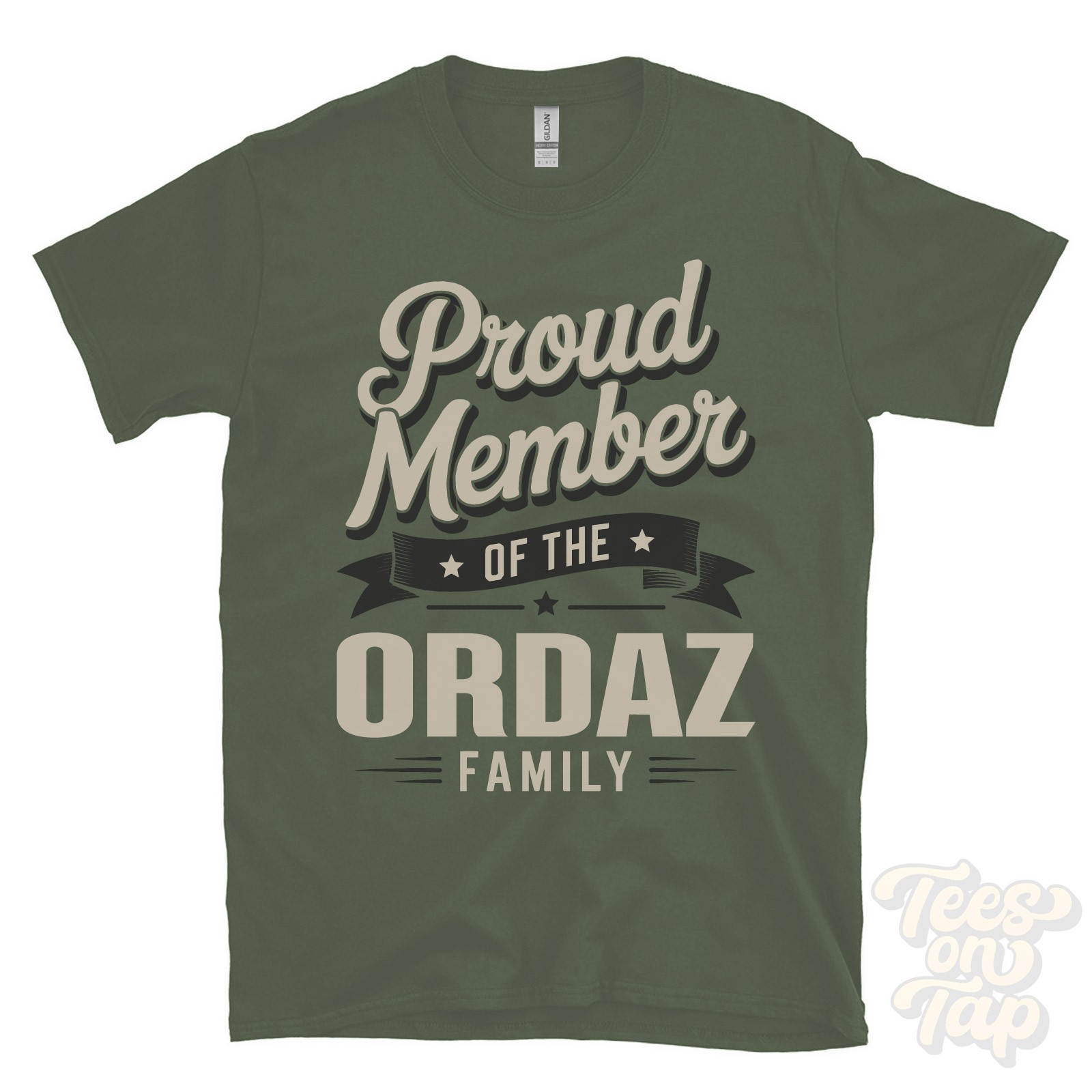 PROUD MEMBER OF THE ORDAZ FAMILY T-SHIRT surname last name heritage ancestry
