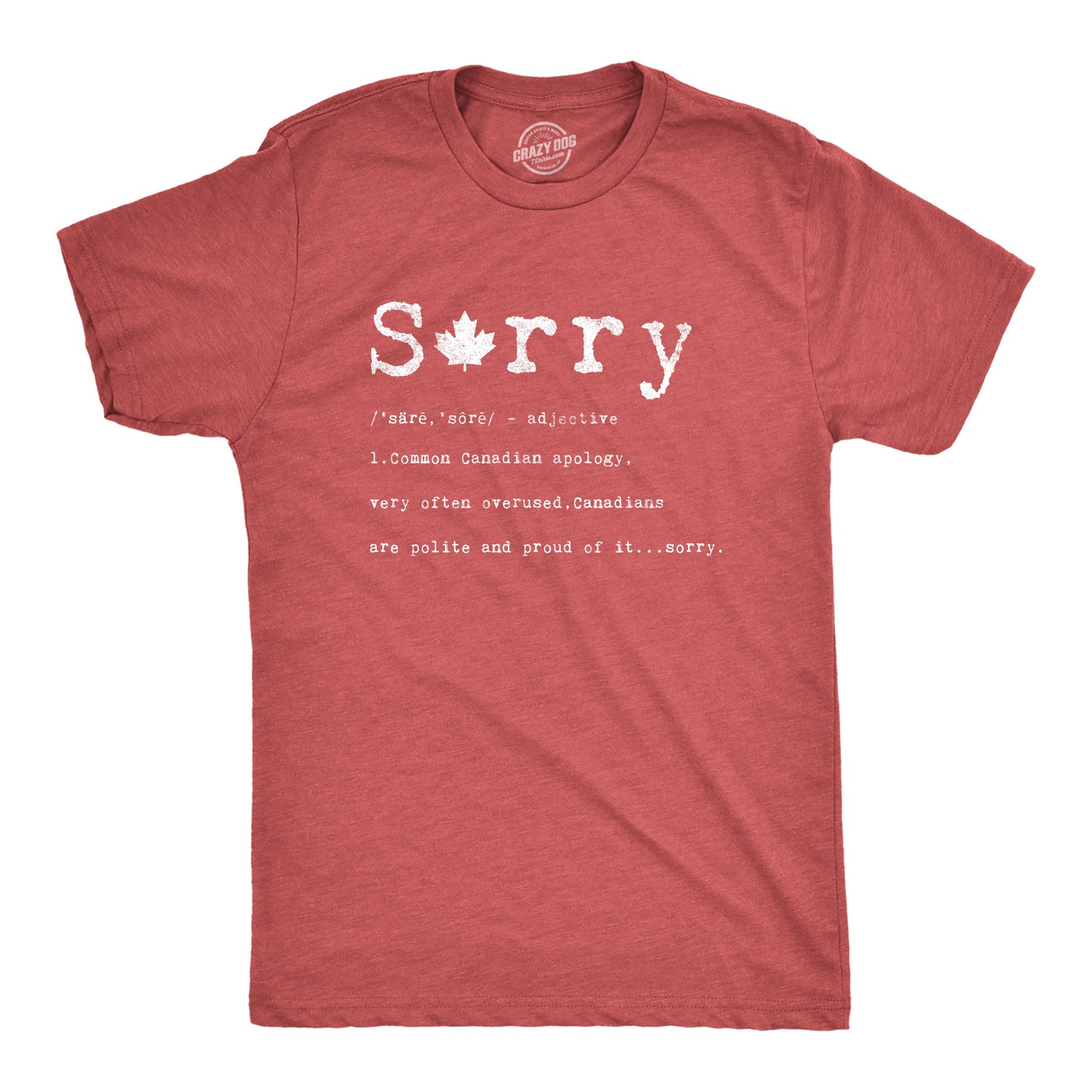 Mens Sorry Definition T Shirt Funny Canada Apology Tee gallery