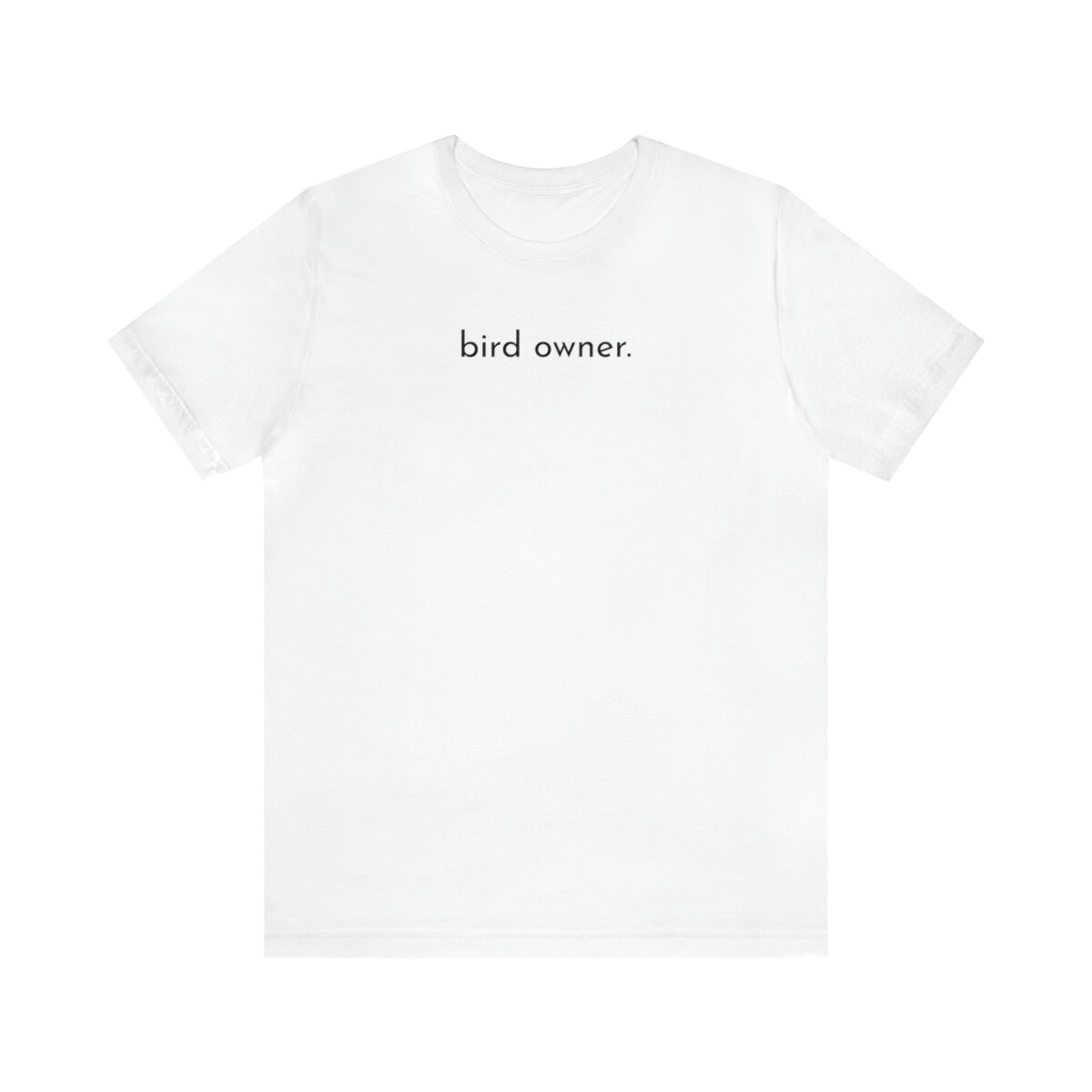 bird owner, Geschenk, Kurzarm, bird watcher, Herren T-Shirt Unisex Jersey gallery