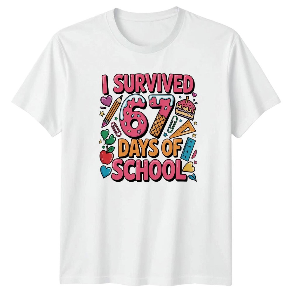 I Survived 67 Days Teaching Education Back To School White T-shirt