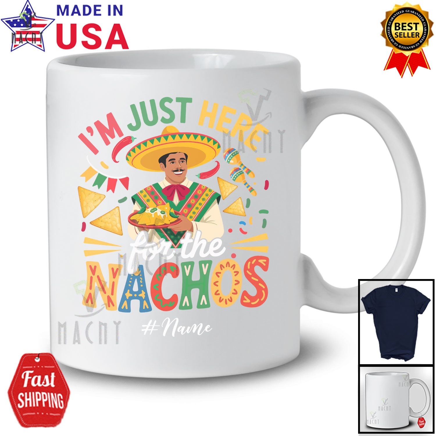 Custom Name Just Here For The Nachos; Cinco De Mayo Mexican Men Nacho T-Shirt gallery