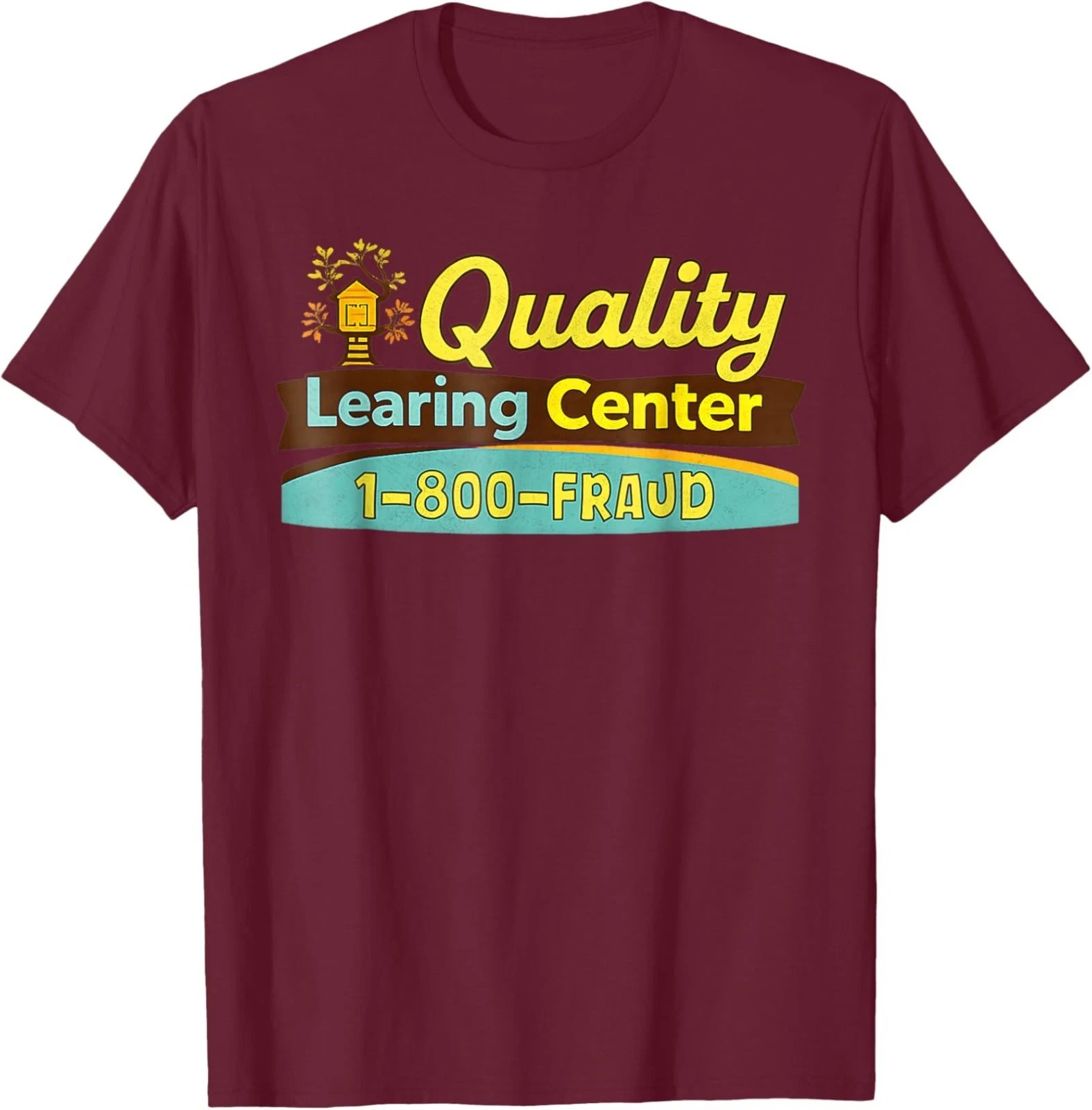 Funny Quality Learning Center 1-800-FRAUD Graphic Unisex T-Shirt gallery
