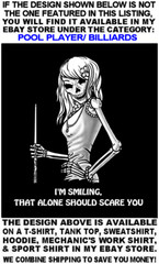 BE AFRAID BE VERY AFRAID Skull Skeleton Girl Billiards Pool Player T-shirt