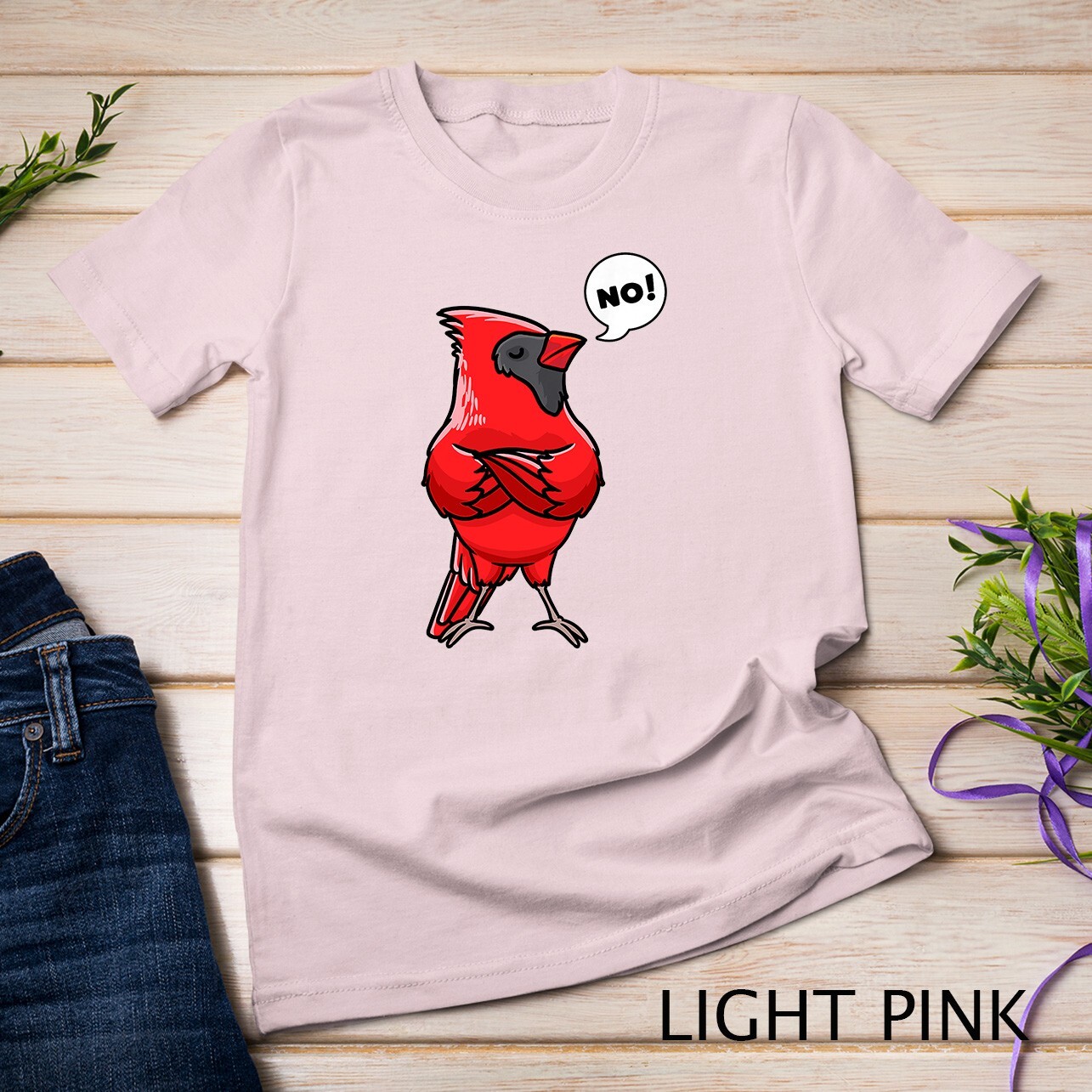 Northern Cardinal Bird Red Cardinal Stubborn No T-Shirt Unisex T-shirt gallery