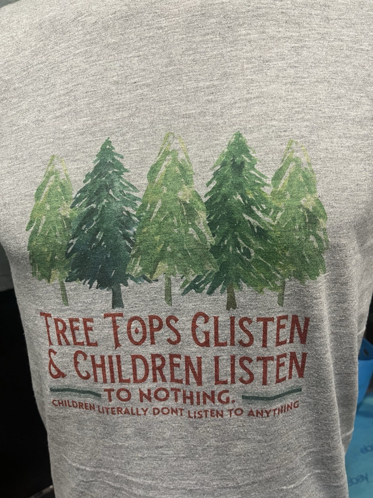 TREE TOPS GLISTEN & CHILDREN LISTEN TO NOTHING Gray Medium CHRISTMAS T-SHIRT gallery