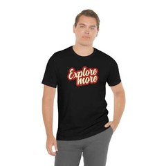 EXPLORE MORE TEE