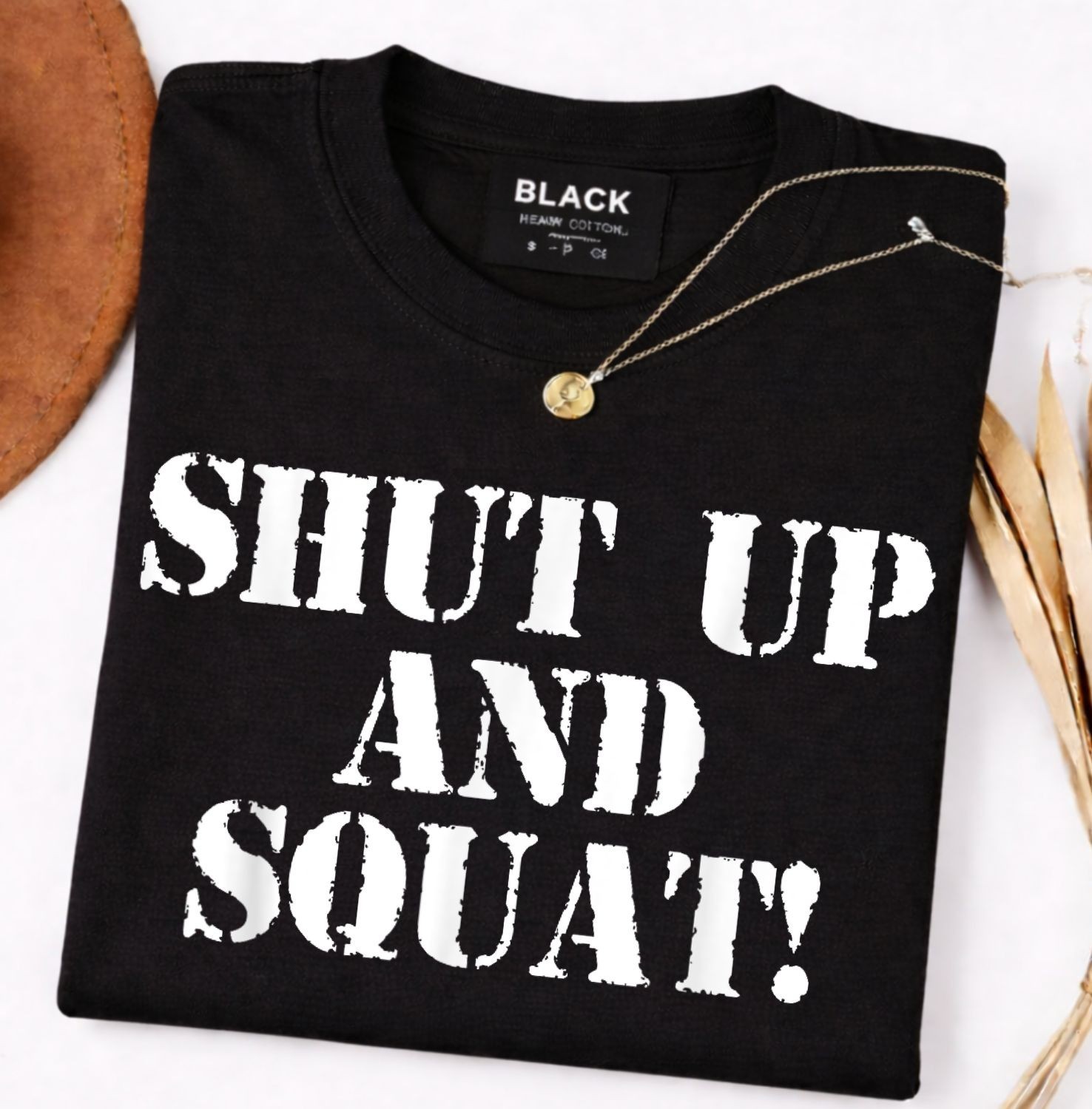 Shut Up And Squat! Shirt (Navy Blue) Unisex T-Shirt gallery