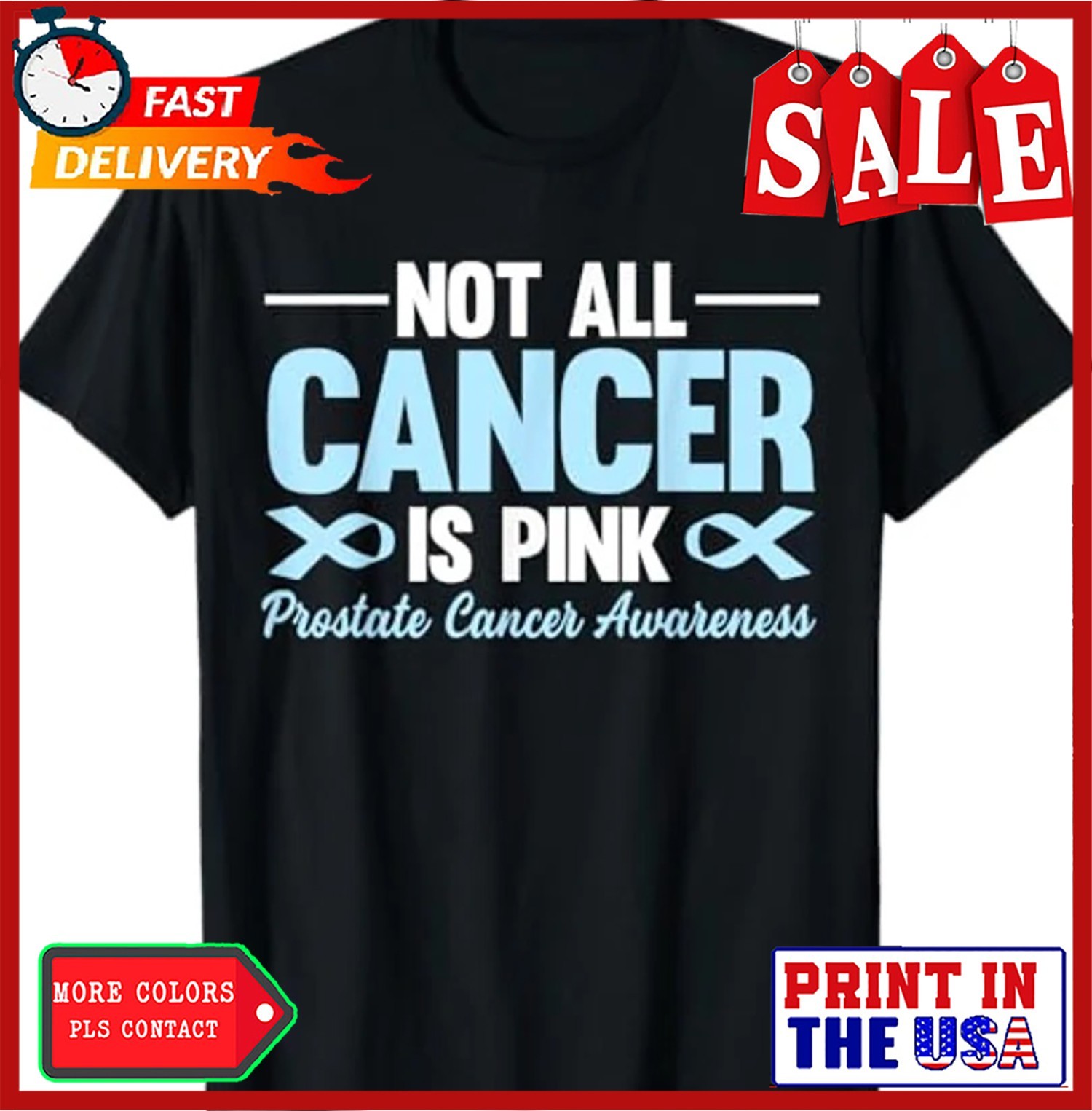Not All Cancer is Pink Prostate Cancer Awareness Blue Ribbon T-Shirt