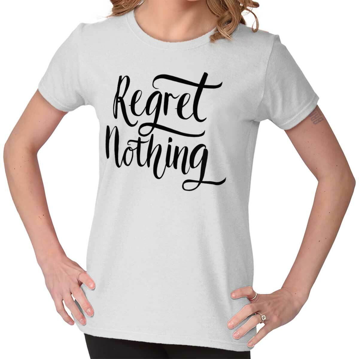 Regret Nothing Motivational Gym Workout Gift Womens Top Junior Graphic Tee gallery