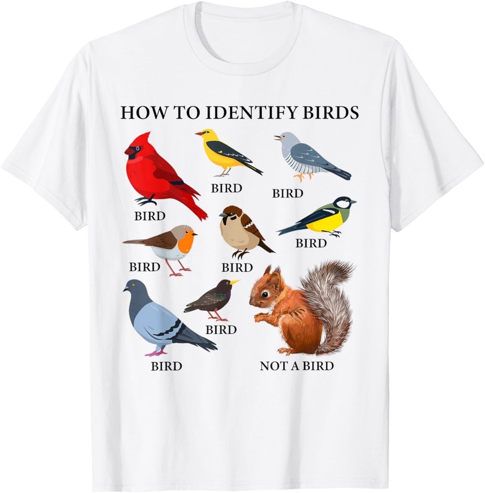 How to Identify Birds Funny Bird Identification Graphic T-Shirt Gift Idea