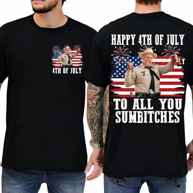 Happy 4th Of July To All You Sumbitches Shirt, Retro Smokey And The Bandit Movie gallery