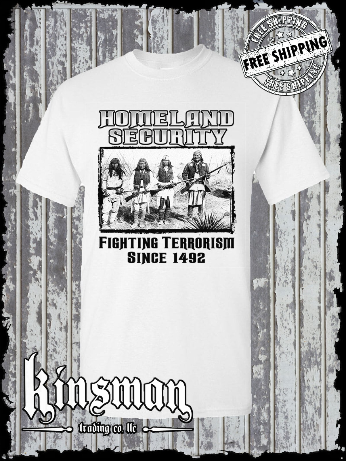 Fighting Terrorism Since 1492 Homeland Security T-Shirt Native American Indian gallery