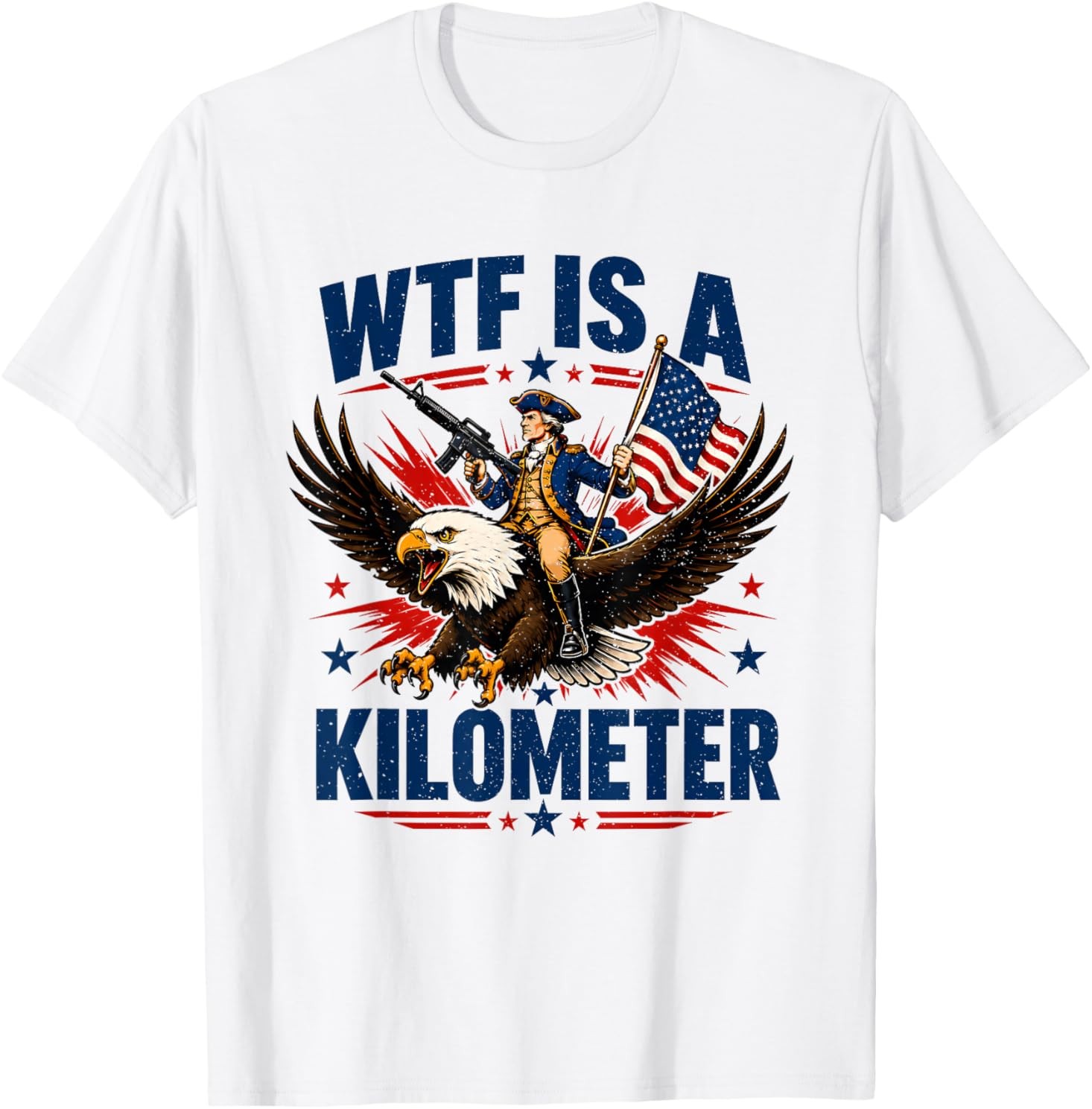 WTF is A Kilometer Patriotic Eagle Humor Funny 4th of July T-Shirt gallery