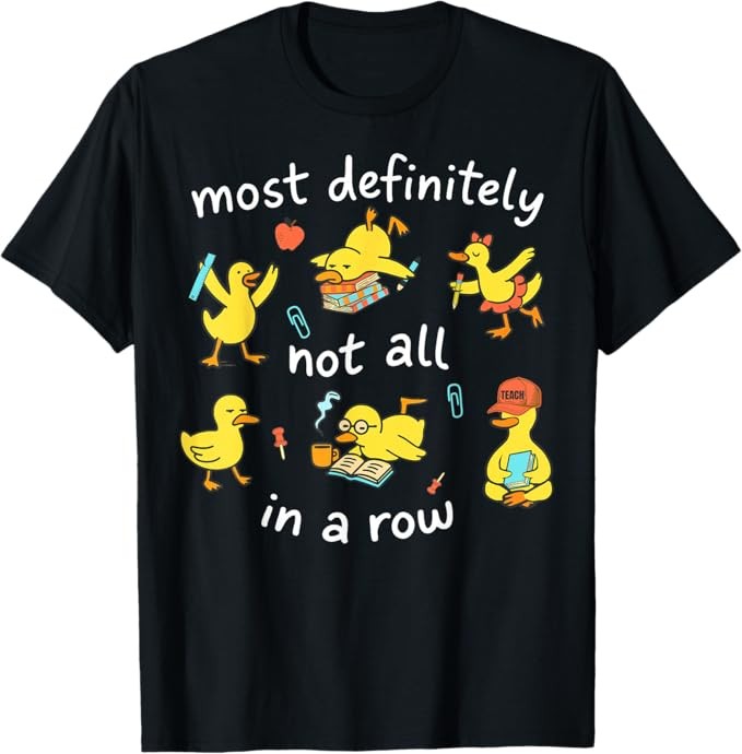 Most Definitely Not All in A Row Funny Duck Mental Health T-Shirt unisex Tee gallery