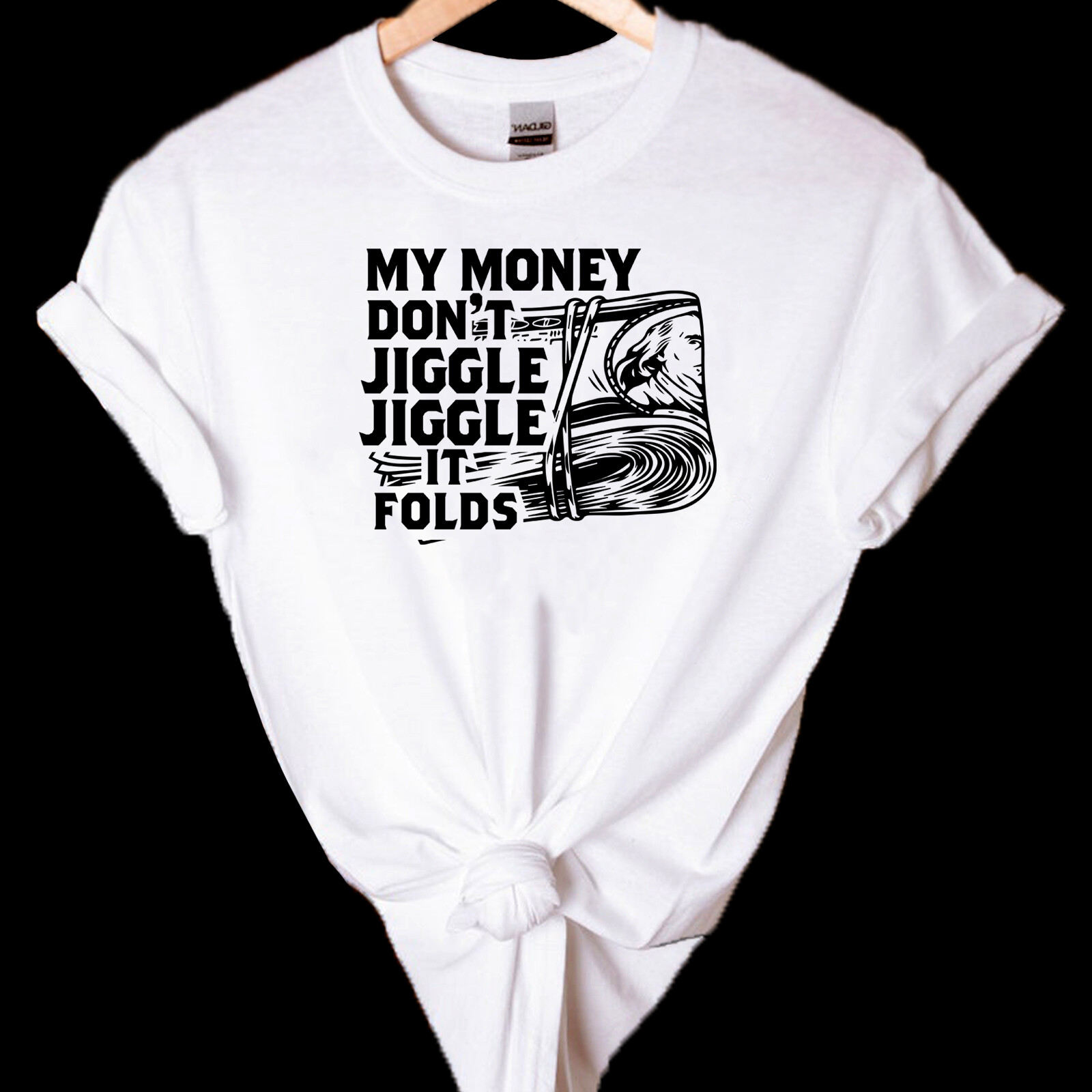 My Money Don’t Jiggle Jiggle it folds viral TikTok sound unisex T Shirt S-2XL gallery