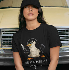 Flight Was Never An Option T SHIRT Sarcastic Fight or Flight Anxiety Penguin TEE