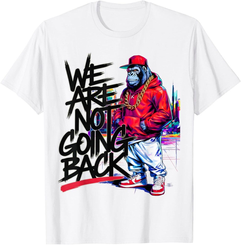 We Are Not Going Back, Silverback Gorilla Kamala-Harris 2024 T-Shirt
