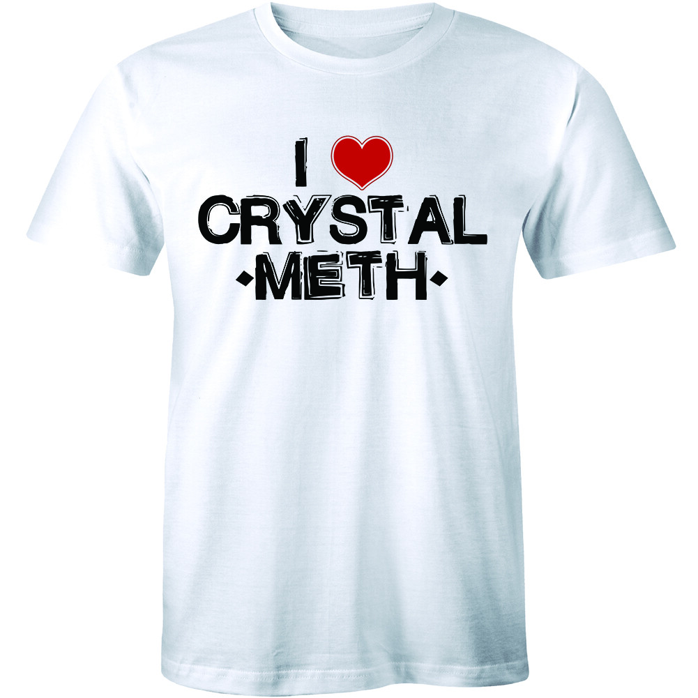 I Love Crystal Meth Mens T-Shirt Prestige Worldwide Boats Hoes Catalina Wine Pow
