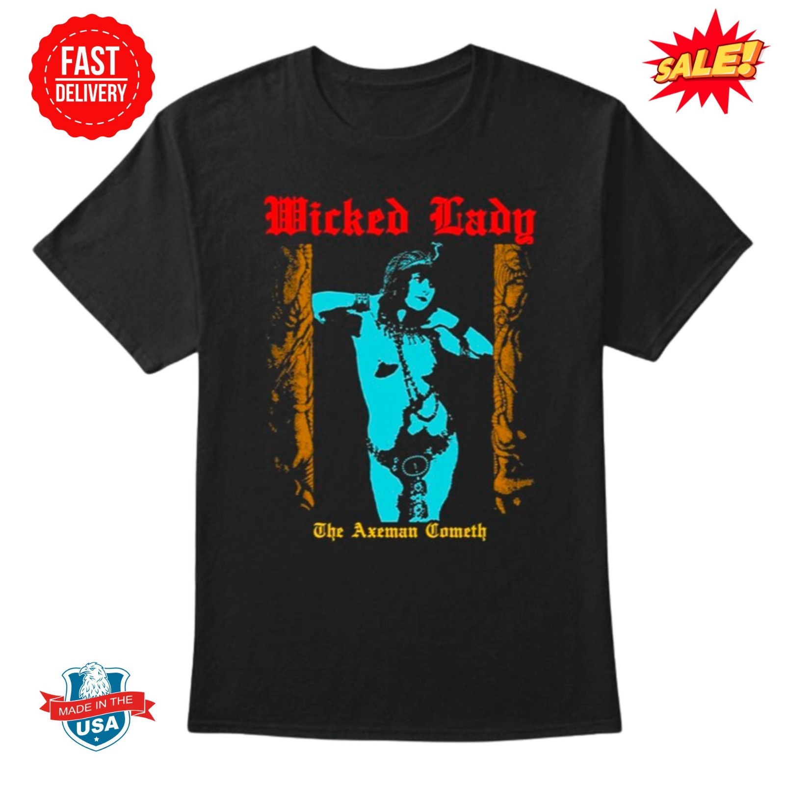 Wicked Lady Merch The Axeman Cometh T-Shirt S-5XL