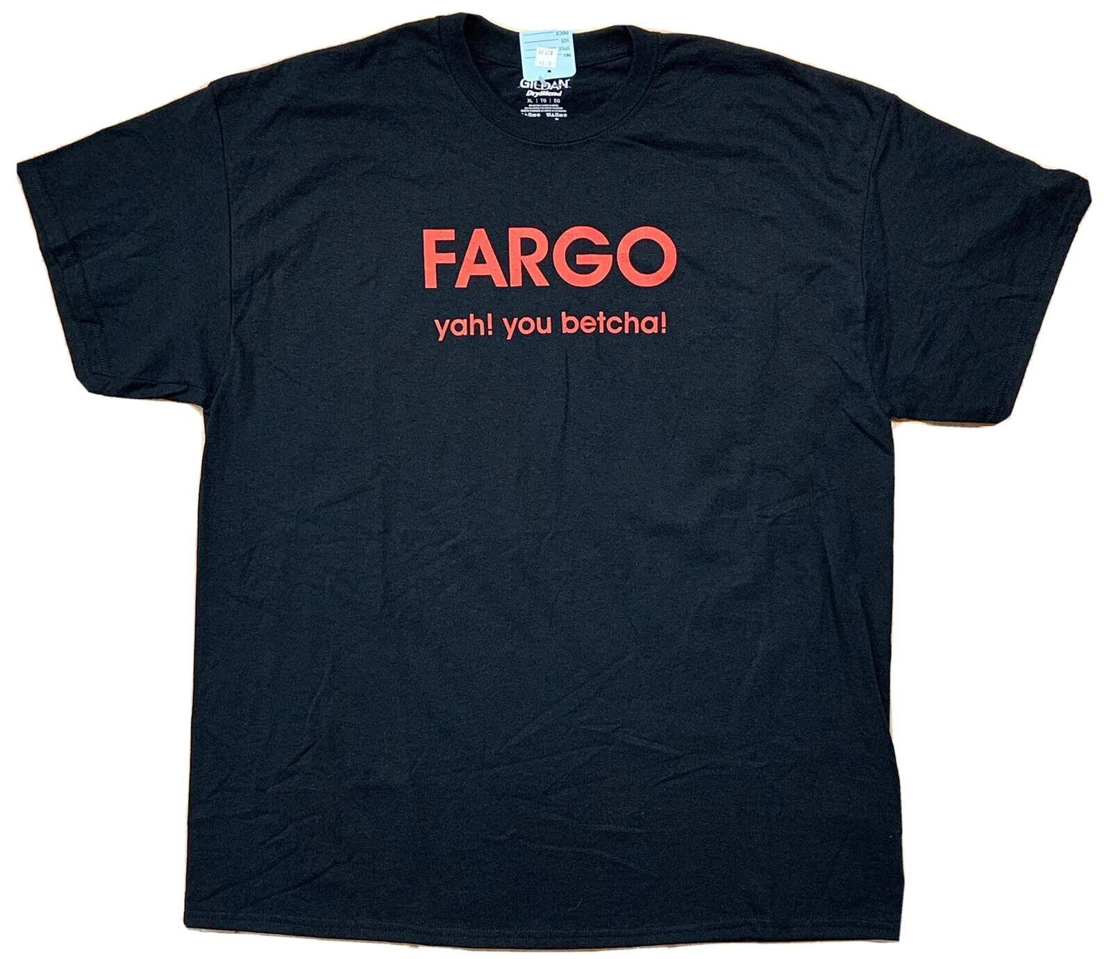 Fargo Yah! You Betcha! T-Shirt Size Medium Black 50/50 Cotton/Polyester NWT