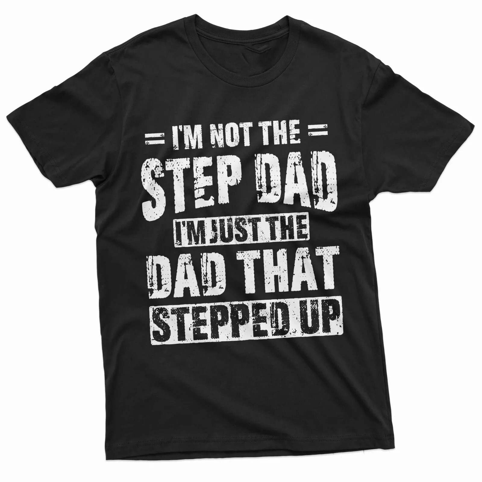 2026/Men's Step-Dad That Stepped Up Fathers Day Gift Casua T-Shirt For Him Bonus gallery