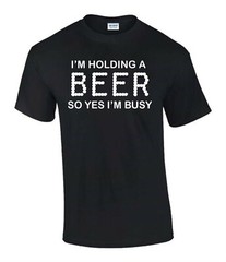 Busy Holding My Beer Fathers Day Christmas Funny Rude Men’s Lady’s T-Shirt T0137
